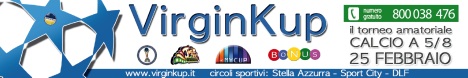 VirginKup 2013 - Calcio a 5 - Calcio a 8
